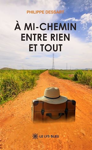 Téléchargez le livre :  À mi-chemin entre rien et tout