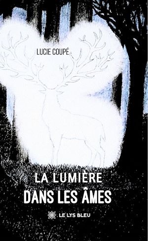 Téléchargez le livre :  La Lumière dans les Âmes