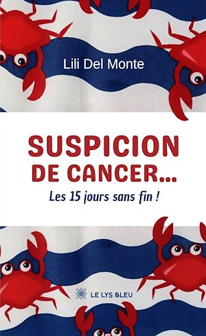 Téléchargez le livre :  Suspicion de cancer...