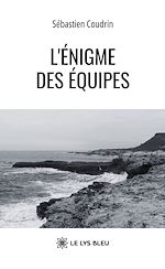 Télécharger le livre :  L'énigme des équipes