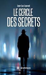 Télécharger le livre :  Le cercle des secrets