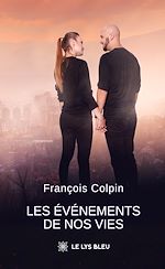 Télécharger le livre :  Les événements de nos vies