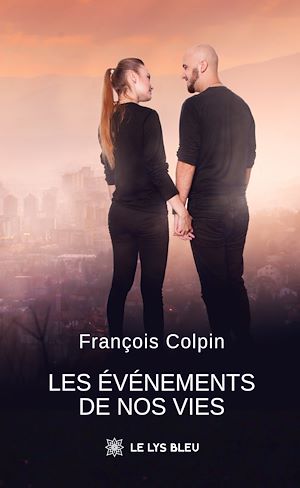 Téléchargez le livre :  Les événements de nos vies