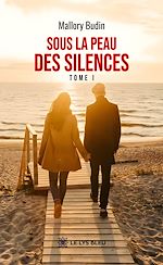 Télécharger le livre :  Sous la peau des silences - Tome 1