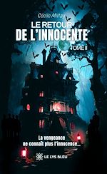 Download this eBook Le retour de l'innocente - Tome 2