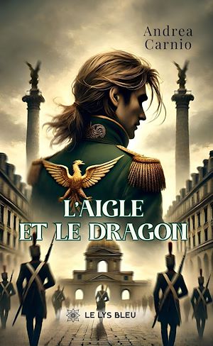 Téléchargez le livre :  L'aigle et le dragon