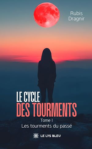 Download the eBook: Le cycle des tourments - Tome 1