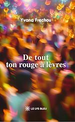 Download this eBook De tout ton rouge à lèvres