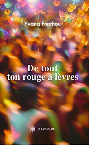 Download the eBook: De tout ton rouge à lèvres