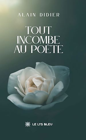 Download the eBook: Tout incombe au poète