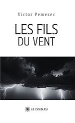 Télécharger le livre :  Les fils du vent