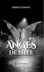 Télécharger le livre :  Les anges de Lille