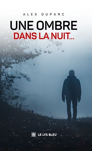 Download the eBook: Une ombre dans la nuit…