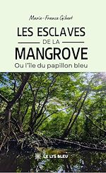 Télécharger le livre :  Les esclaves de la mangrove