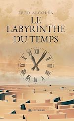 Télécharger le livre :  Le labyrinthe du temps