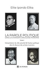 Download this eBook La parole politique dans la chanson congolaise moderne - Tome 1