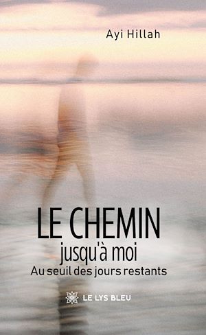 Download the eBook: Le chemin jusqu'à moi