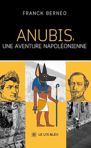 Download the eBook: Anubis, une aventure napoléonienne