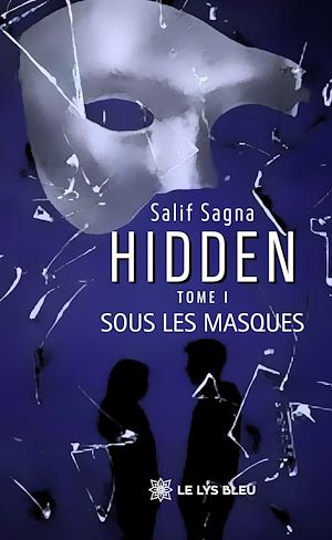 Téléchargez le livre :  Hidden - Tome 1