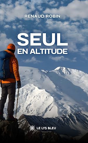 Téléchargez le livre :  Seul en altitude