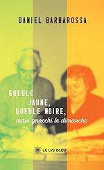 Download this eBook Gueule jaune, gueule noire, mais gnocchi le dimanche