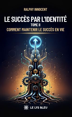 Téléchargez le livre :  Le succès par l'identité