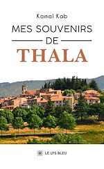 Télécharger le livre :  Mes souvenirs de Thala
