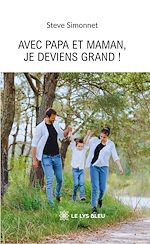 Télécharger le livre :  Avec Papa et Maman, je deviens grand !