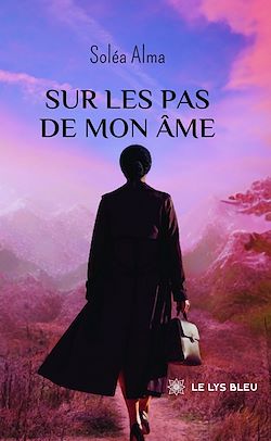 Télécharger le livre :  Sur les pas de mon âme