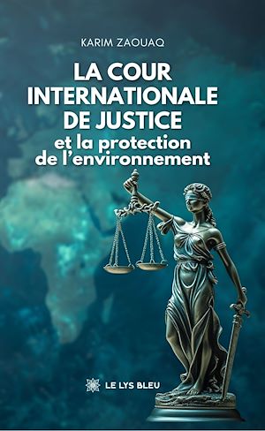 Download the eBook: La Cour internationale de Justice et la protection de l'environnement