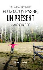Download this eBook Plus qu'un passé, un présent