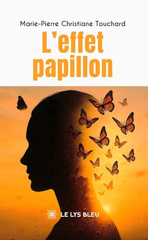 Téléchargez le livre :  L'effet papillon