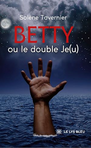 Téléchargez le livre :  Betty ou le double Je(u)