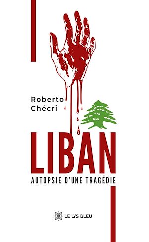 Download the eBook: Liban - Autopsie d'une tragédie