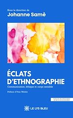 Télécharger le livre :  Éclats d'ethnographie