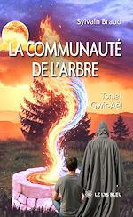 Télécharger le livre :  La communauté de l'arbre - Tome 1