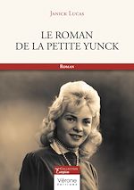 Télécharger le livre :  Le roman de la petite Yunck