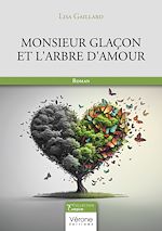Télécharger le livre :  Monsieur glaçon et l'arbre d'amour