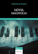Télécharger le livre :  Hôtel Magnolia
