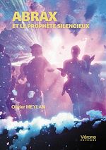 Télécharger le livre :  Abrax et le prophète silencieux