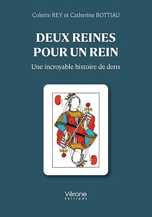 Téléchargez le livre :  Deux reines pour un rein