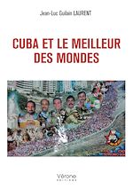 Télécharger le livre :  Cuba et le meilleur des mondes