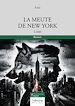 Télécharger le livre :  La meute de New York