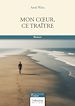 Télécharger le livre :  Mon cœur, ce traître