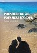 Télécharger le livre :  Poussière de vie, poussière d'amour