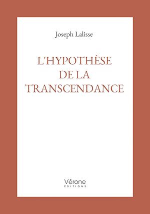 Téléchargez le livre :  L'hypothèse de la transcendance