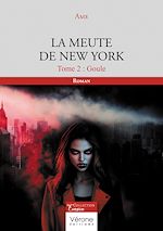 Télécharger le livre :  La meute de New York - Tome 2