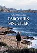 Télécharger le livre :  Parcours singulier