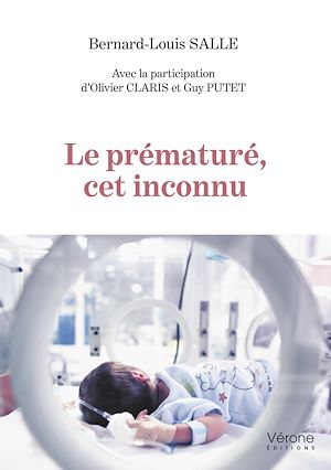 Téléchargez le livre :  Le prématuré, cet inconnu