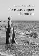 Télécharger le livre :  Face aux vagues de ma vie